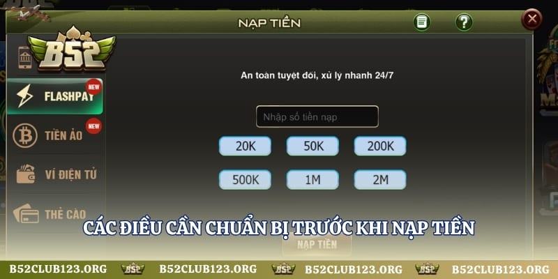 Các điều cần chuẩn bị trước khi nạp tiền