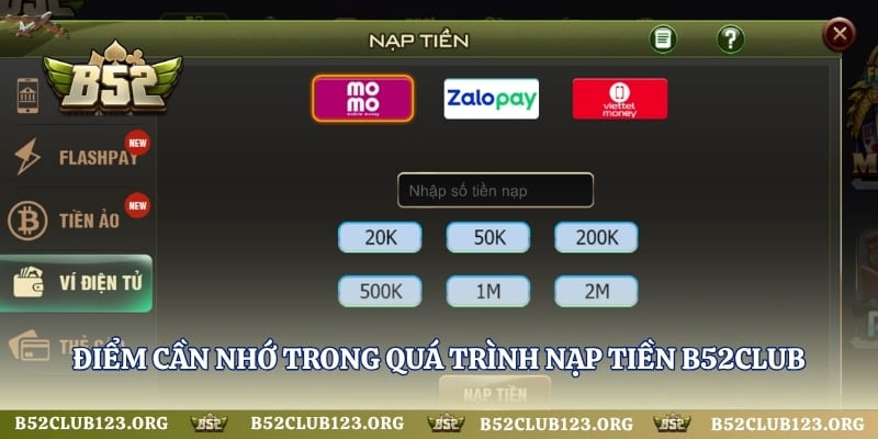 Điểm cần nhớ trong quá trình nạp tiền B52Club