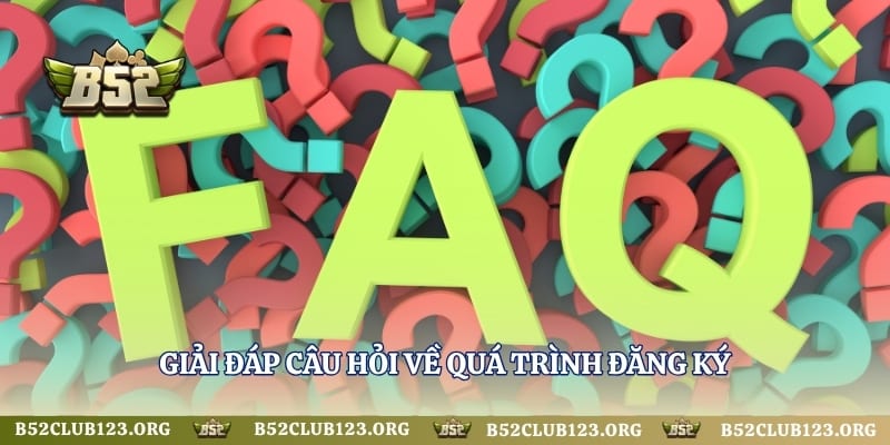 Giải đáp câu hỏi về quá trình đăng ký