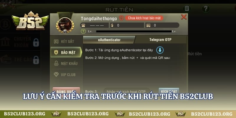 Lưu ý cần kiểm tra trước khi rút tiền B52Club